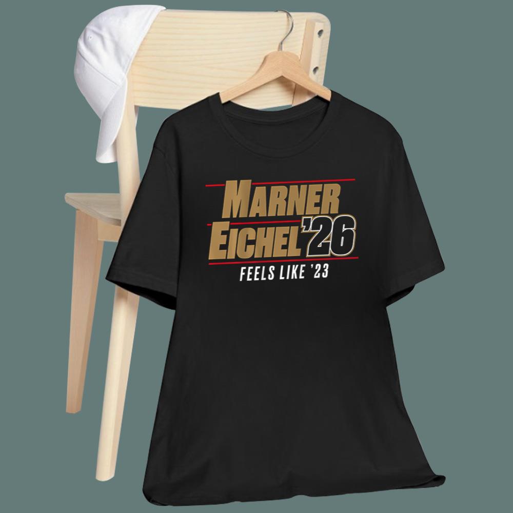Marner-Eichel '26 Feels Like 23 T-Shirt