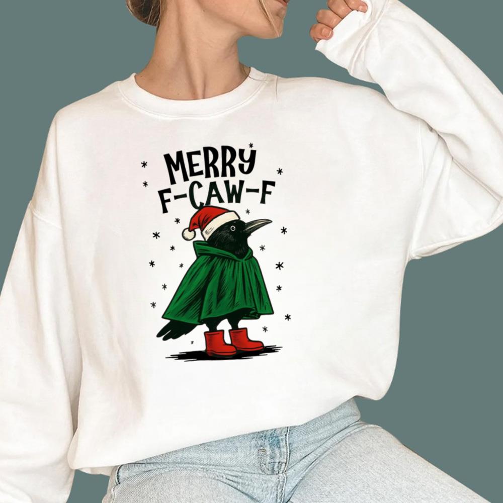 Merry F-Caw-F T-Shirt