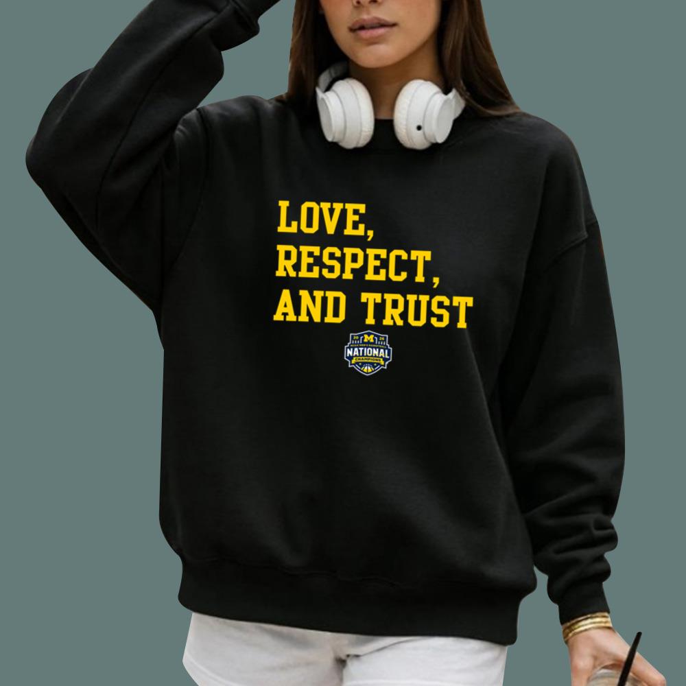 Michigan 2026 Love Respect Trust T-Shirt