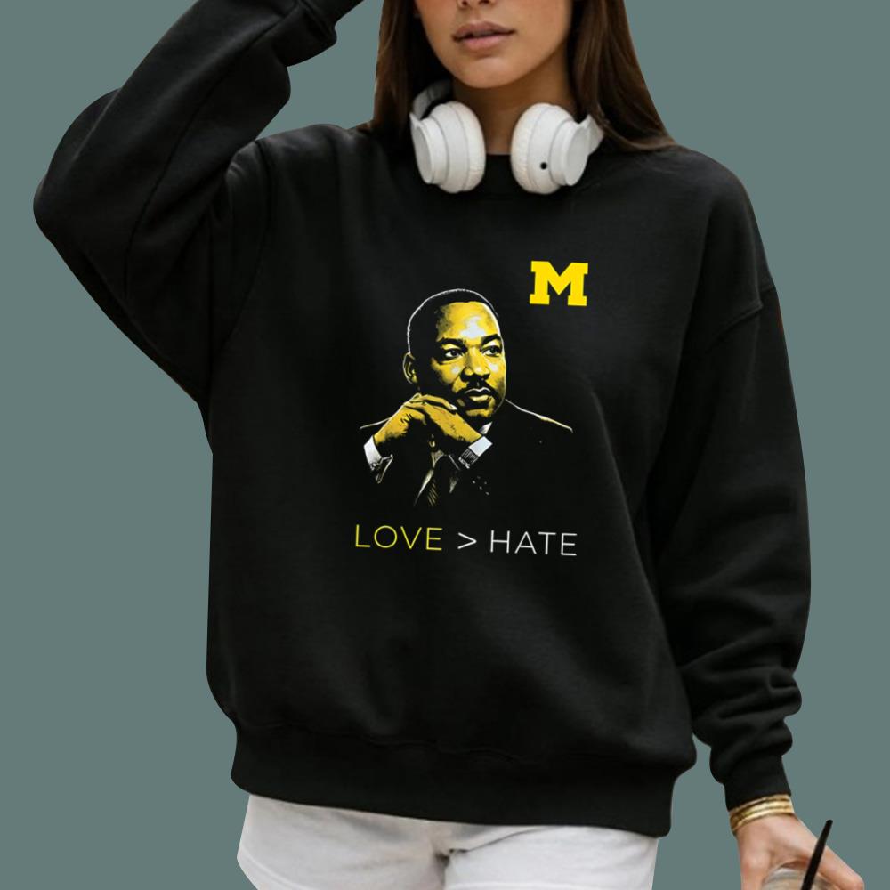 Michigan Love Hate MLK Day T-Shirt