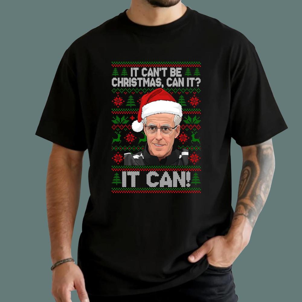 Mick McCarthy It Can’t Be Christmas Can It It Can Sweatshirt
