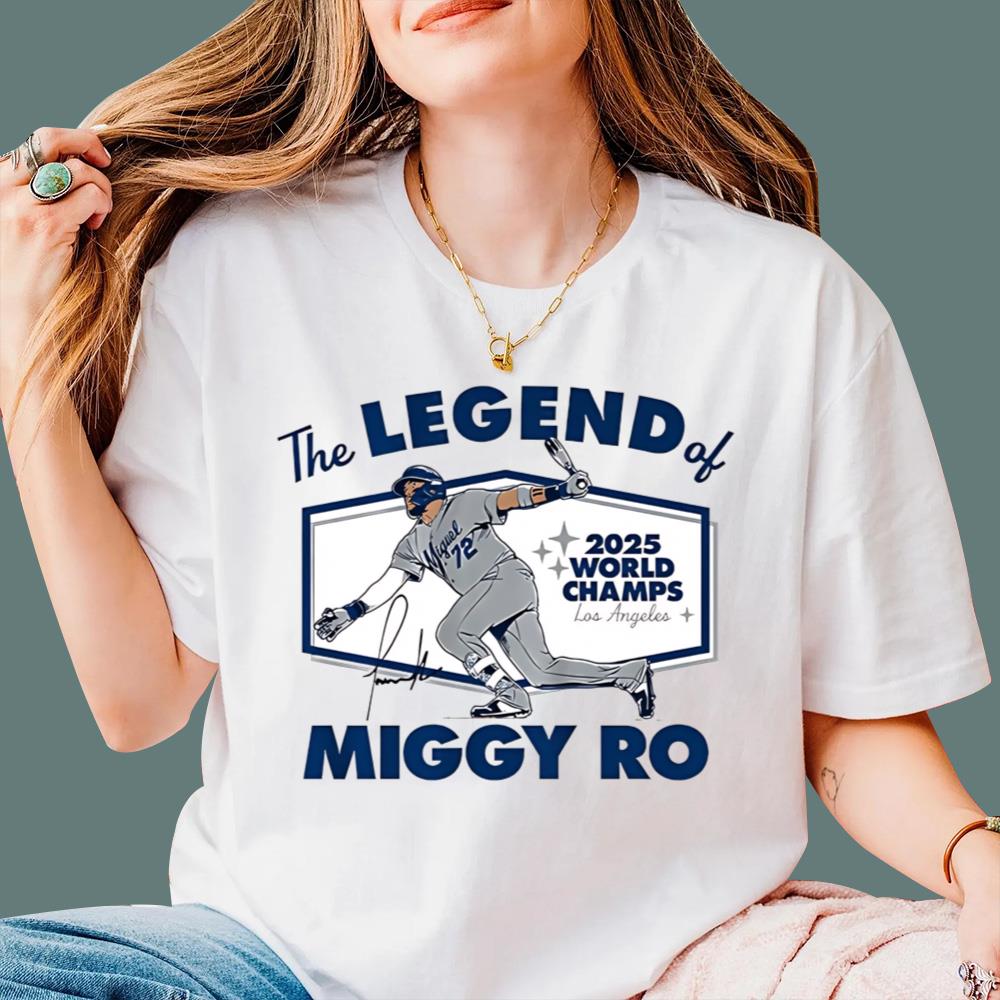 Miguel Rojas The Legend Of Miggy Ro 2025 World Series Champions T-Shirt