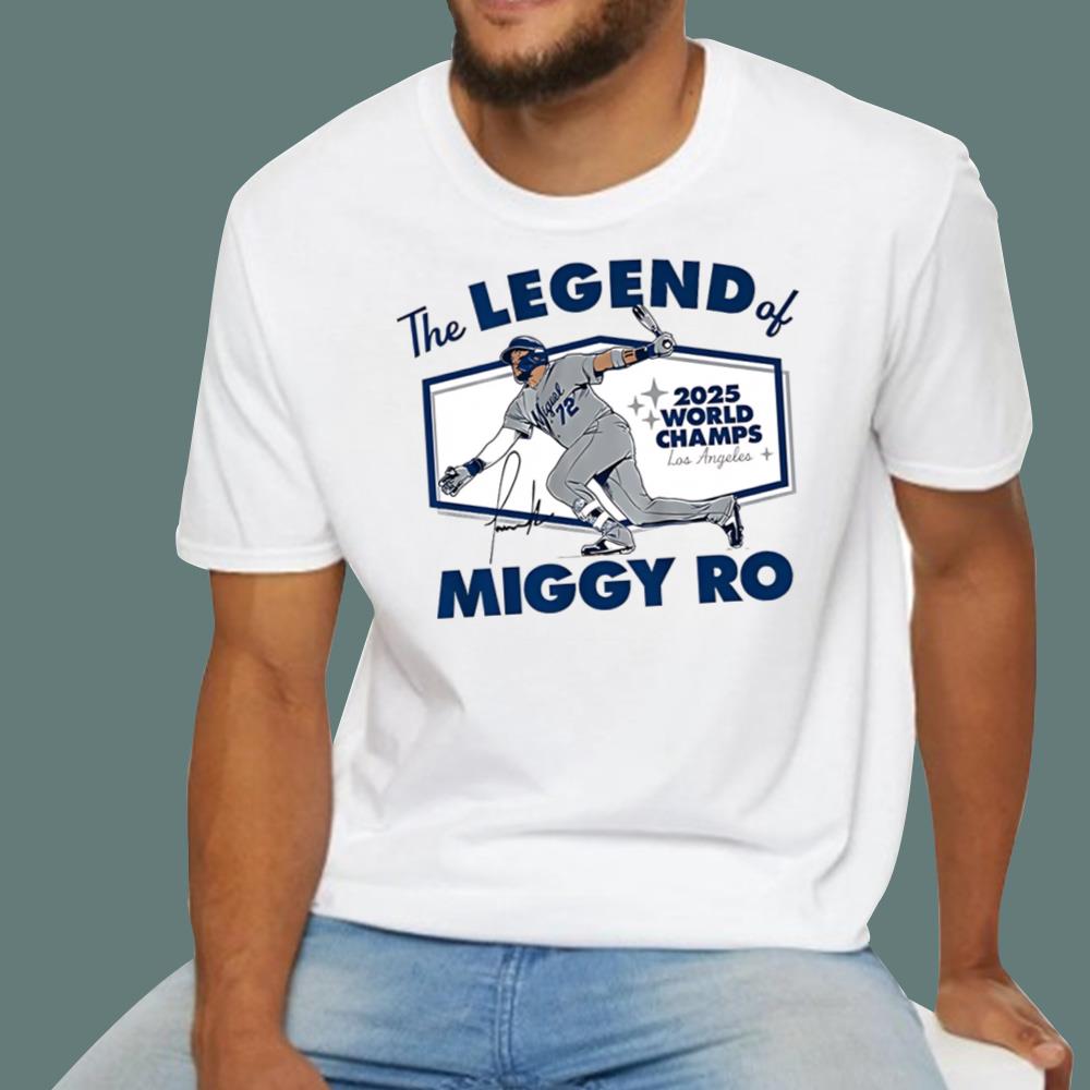 Miguel Rojas The Legend Of Miggy Ro 2025 World Series Champions T-Shirt