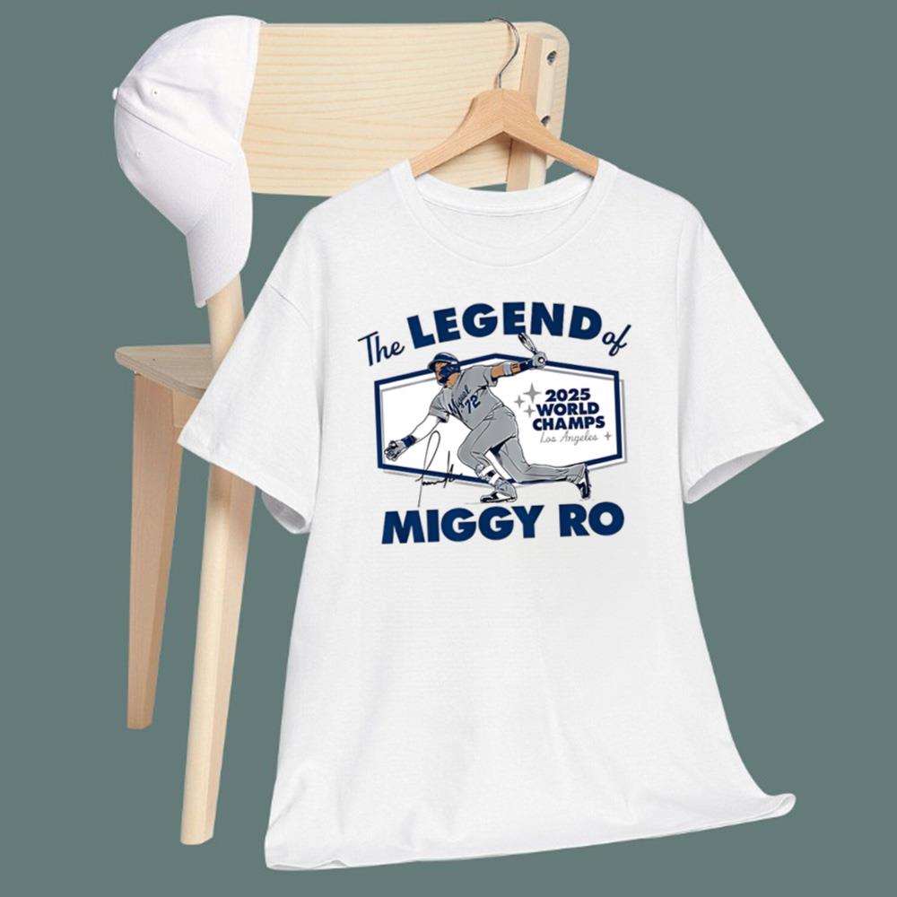 Miguel Rojas The Legend Of Miggy Ro 2025 World Series Champions T-Shirt