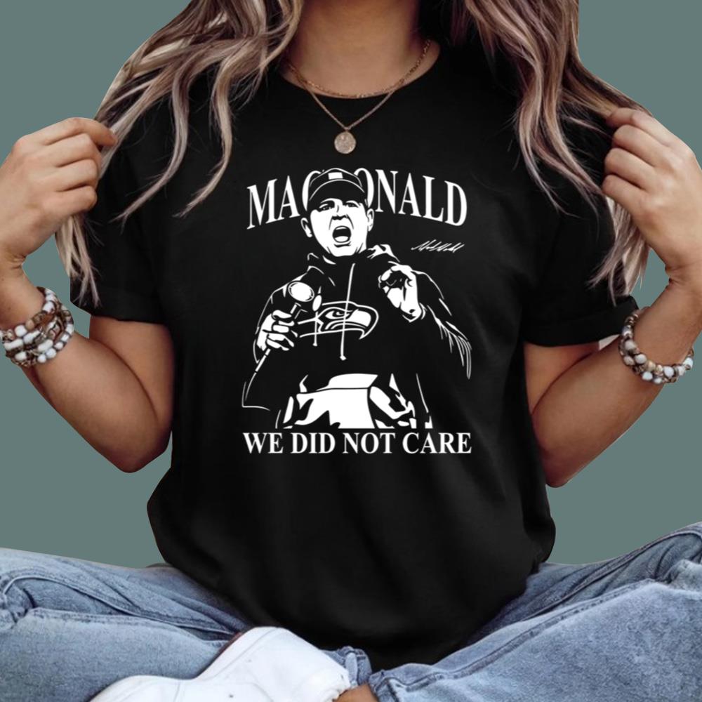 Mike We Did Not Care T-Shirt