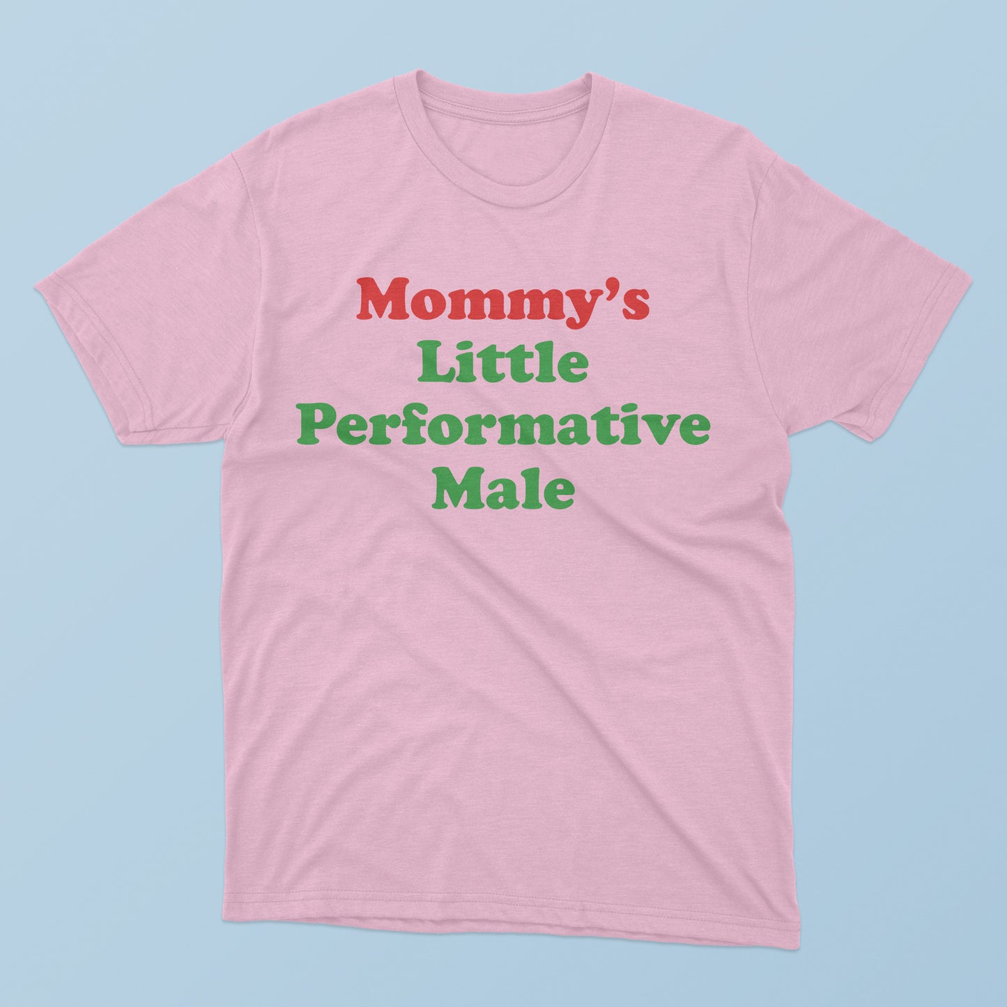 Mommy Little’s Performative Male T-Shirt