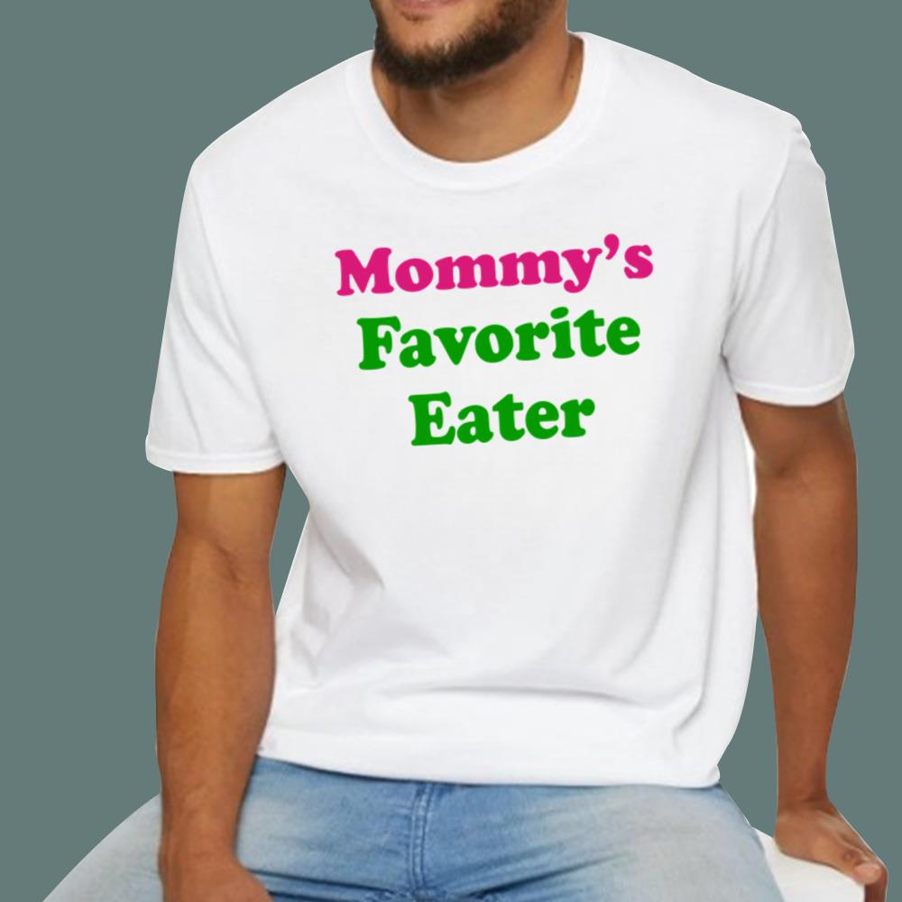 Mommy's Favorite Eater T-Shirt