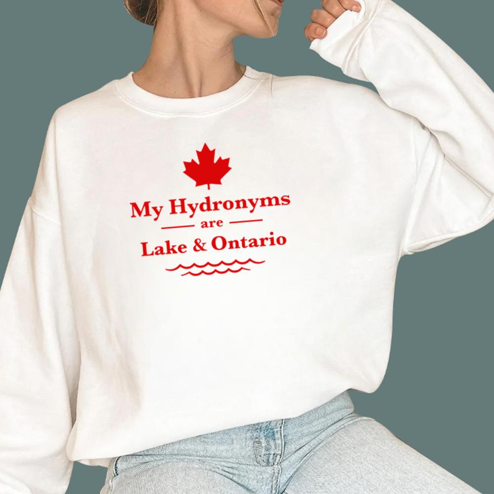 My Hydronyms Are Lake and Ontario T-Shirt