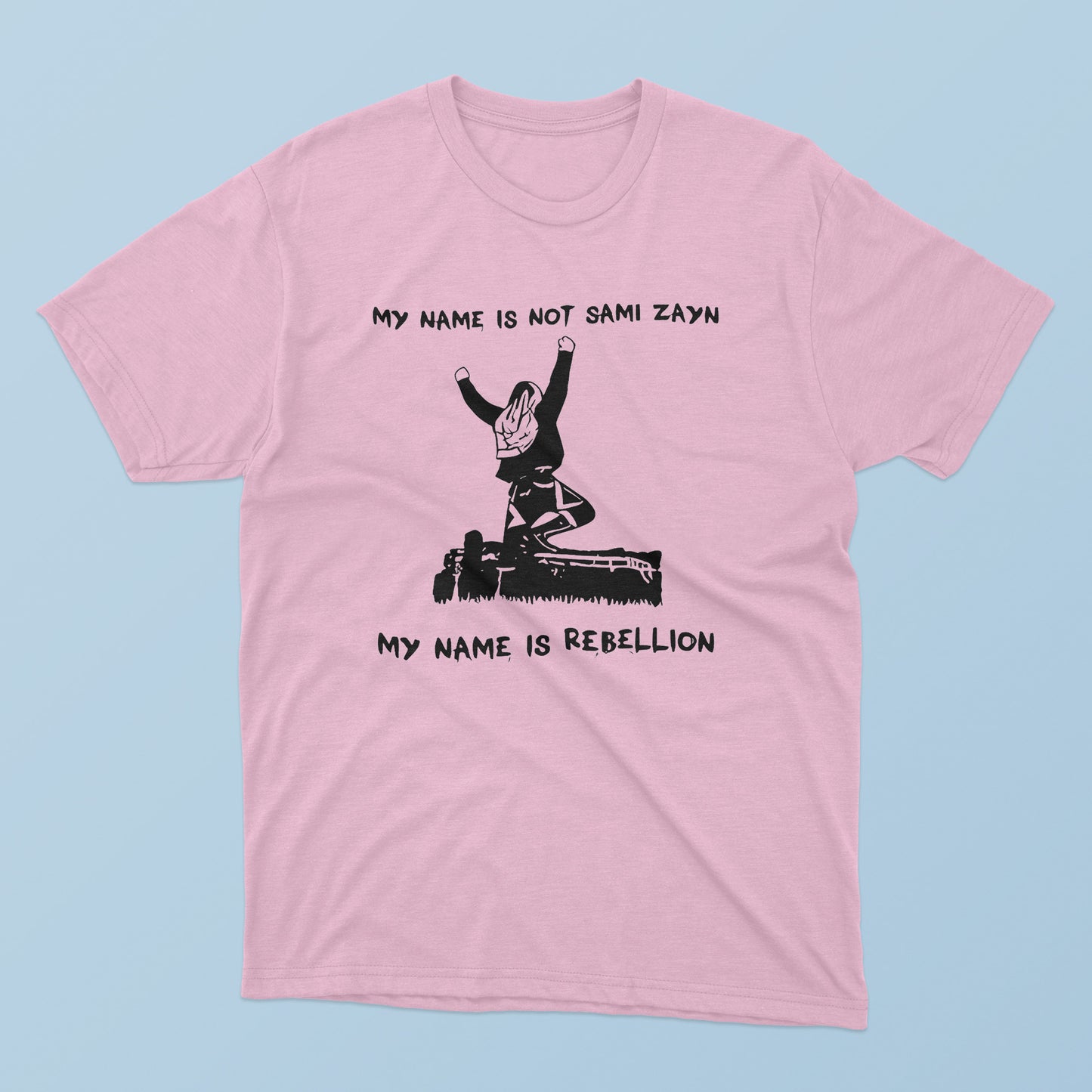 My Name Is Not Sami Zayn My Name Is Rebellion T-shirt