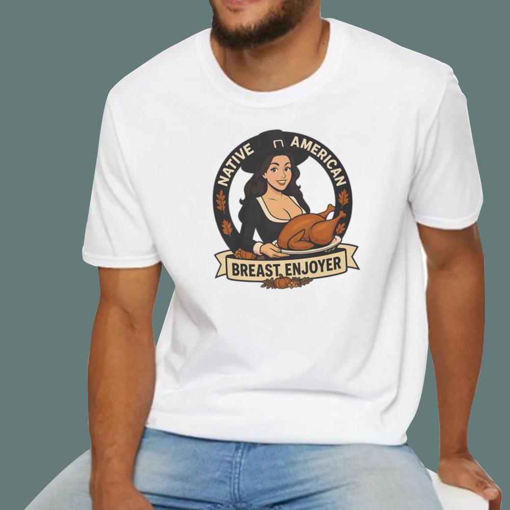 Native American Breast Enjoyer T-Shirt