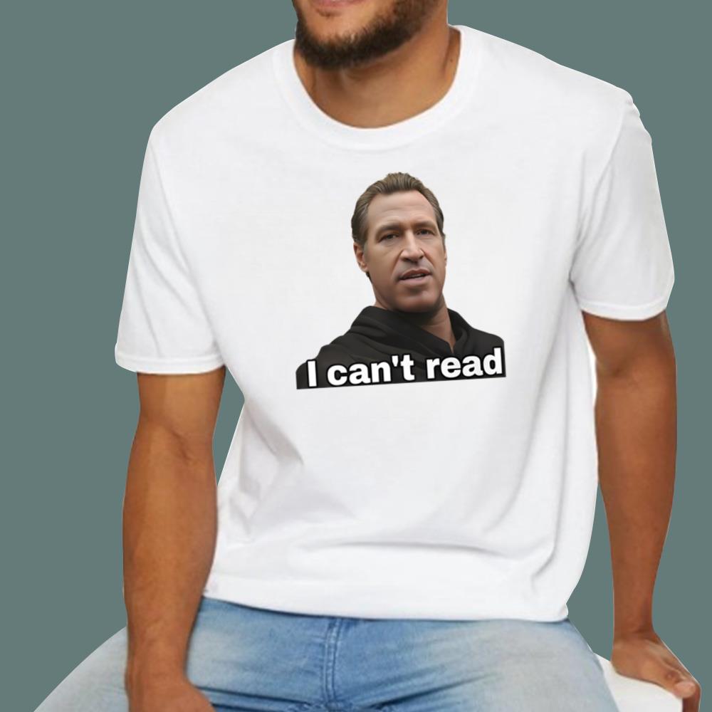 Newsom I Can't Read T-Shirt