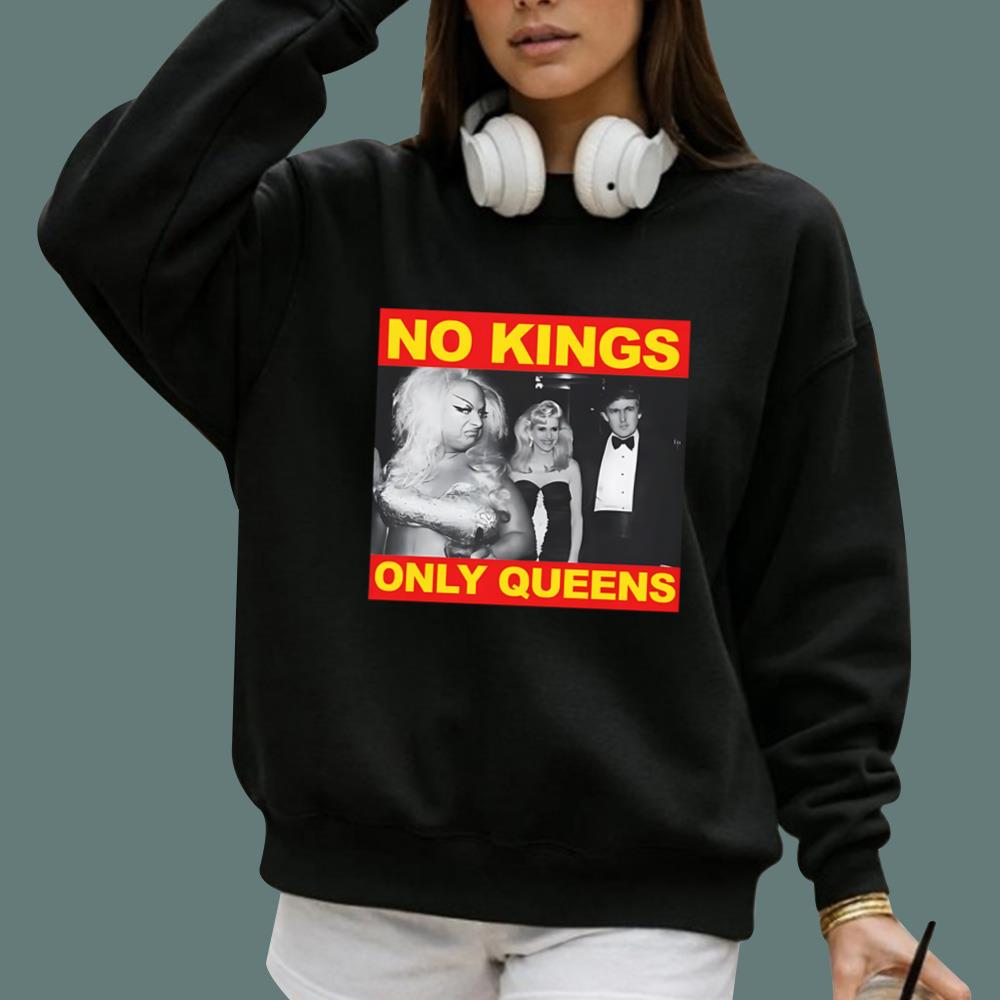 No Kings Only Queens T-Shirt