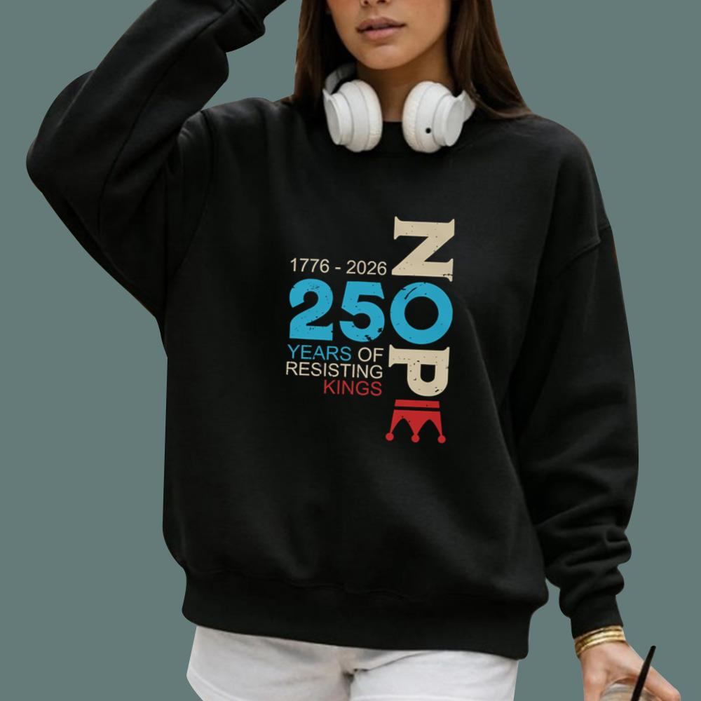 Nope 250 Years Resisting Kings T-Shirt