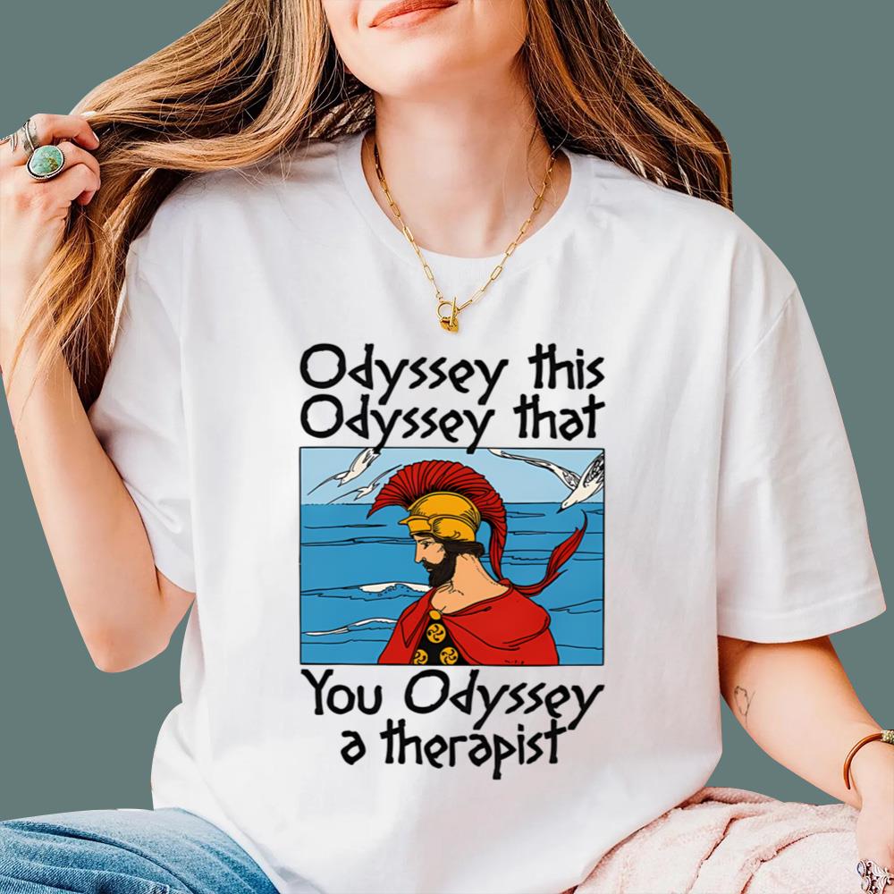 Odyssey This Odyssey That You Odyssey A Therapist T-Shirt