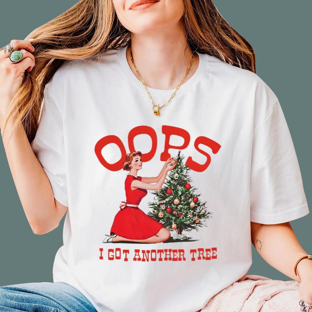 Oops I Got Another Tree Christmas T-Shirt