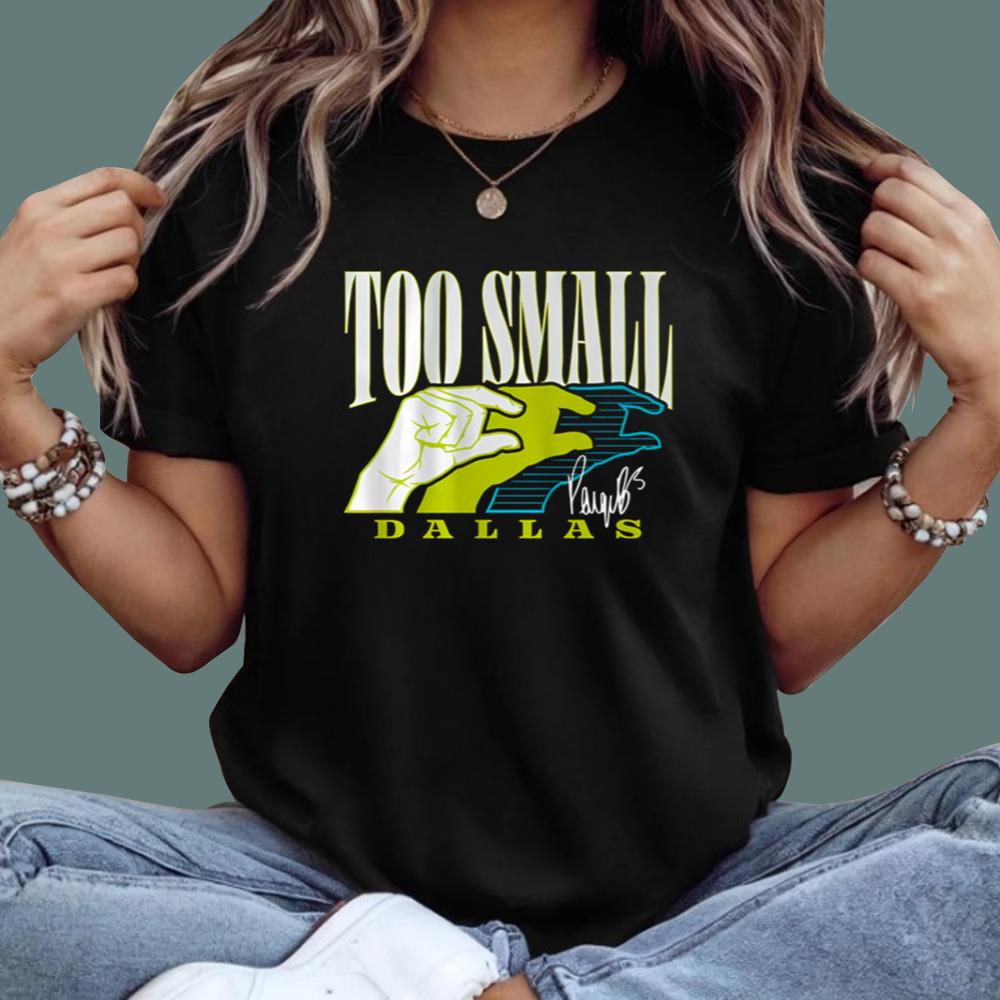 Paige Bueckers Too Small Dallas T-Shirt