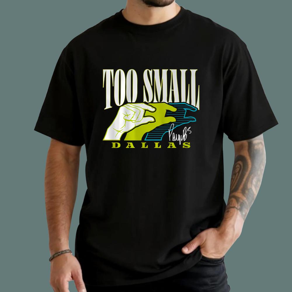 Paige Bueckers Too Small Dallas T-Shirt