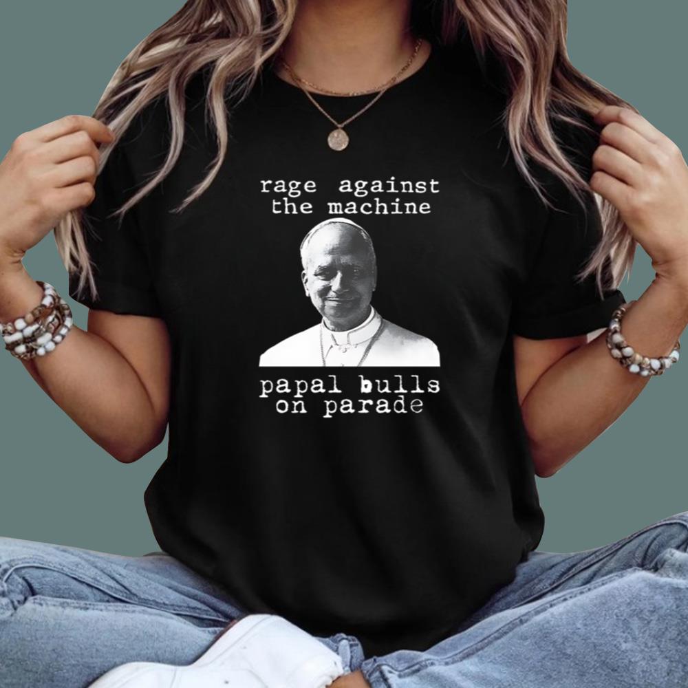 Papal Bulls On Parade T-Shirt