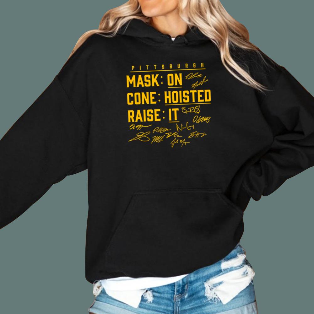 Pittsburgh Mask On Cone Hoisted Raise It T-Shirt