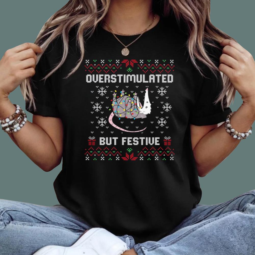 Possum Overstimulated But Festive Christmas Sweatshirt