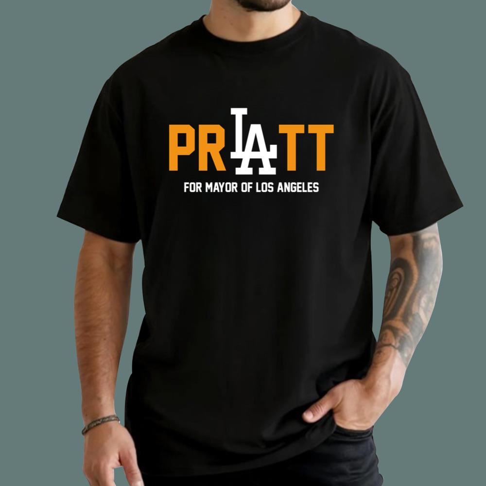 Pratt For Mayor Of Los Angeles T-Shirt