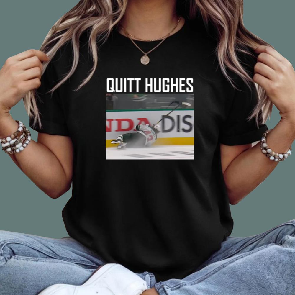 Quit Hughes Hockey T-Shirt