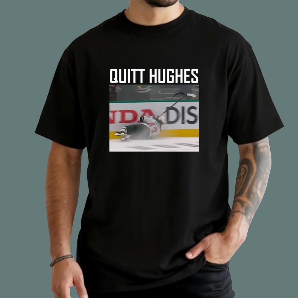 Quit Hughes Hockey T-Shirt