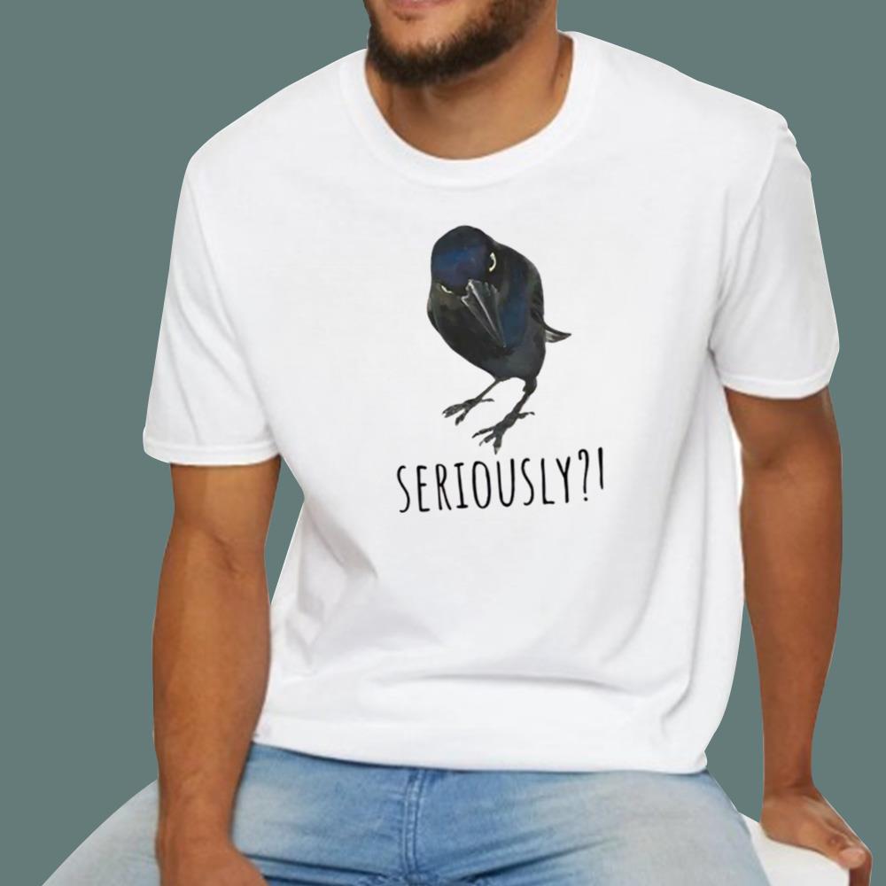 Raven’s Question Seriously T-Shirt - TeeDragons