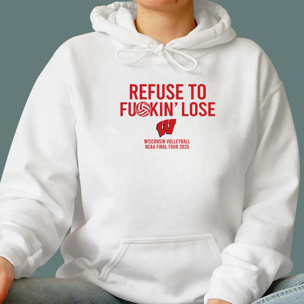 Refuse To Fuckin’ Lose Wisconsin T-Shirt