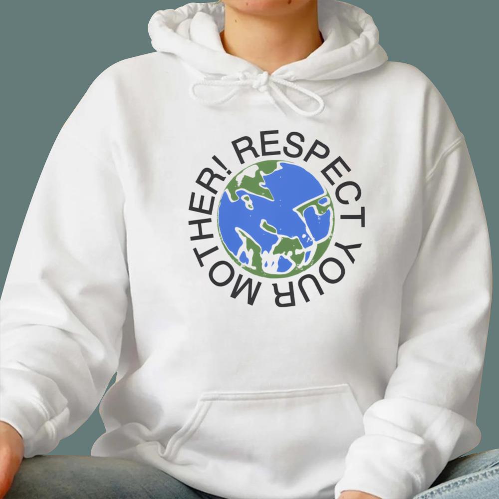 Respect Your Mother T-Shirt