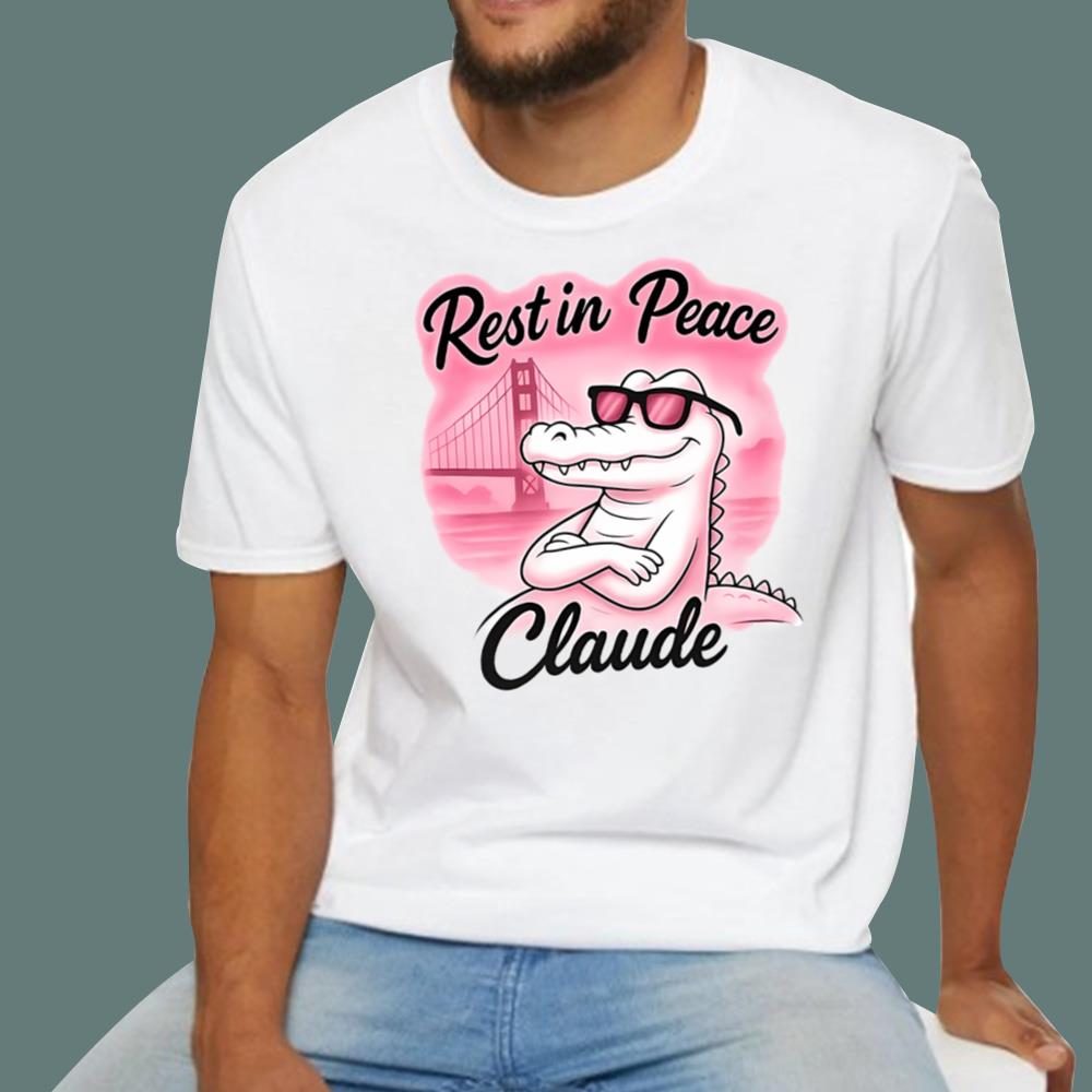 Rest In Peace Claude T-Shirt