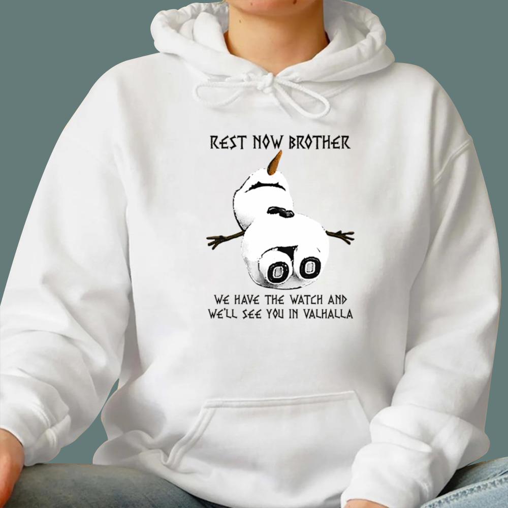 Rest Now Brother We Have The Watch T-Shirt