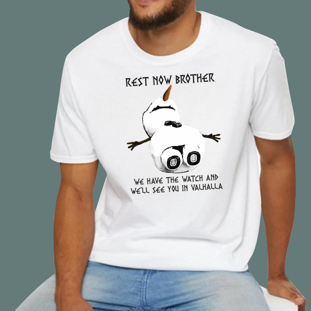 Rest Now Brother We Have The Watch T-Shirt