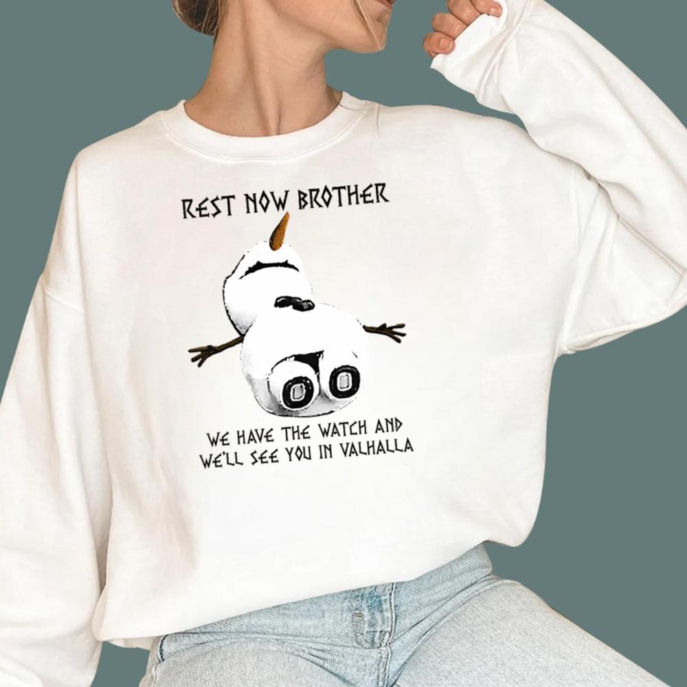 Rest Now Brother We Have The Watch T-Shirt