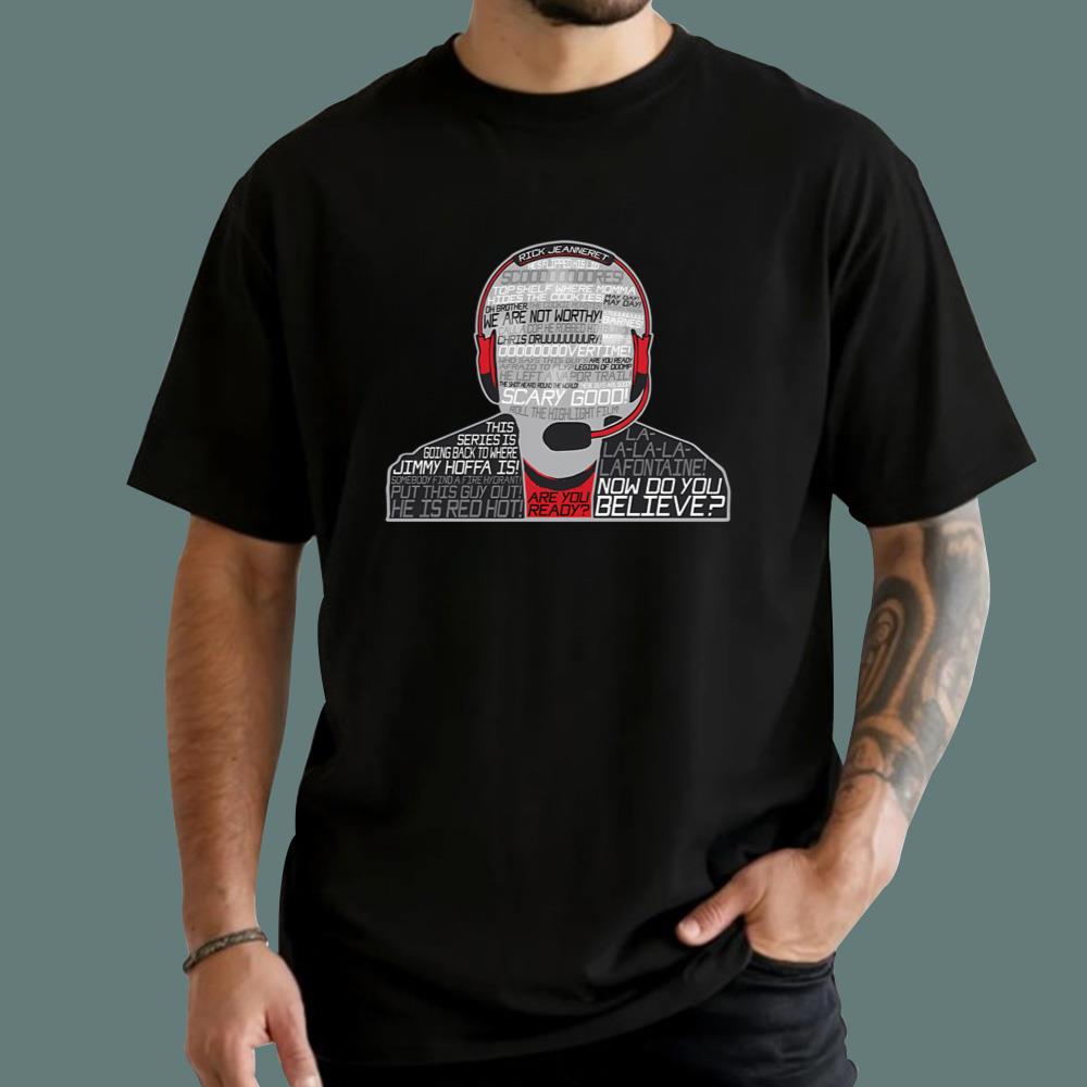 Rick Jeanneret Now Do You Believe T-Shirt