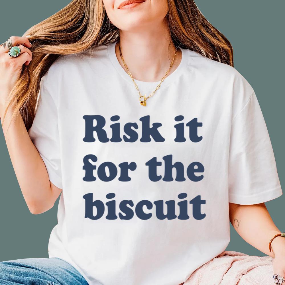 Risk It For The Biscuit T-Shirt