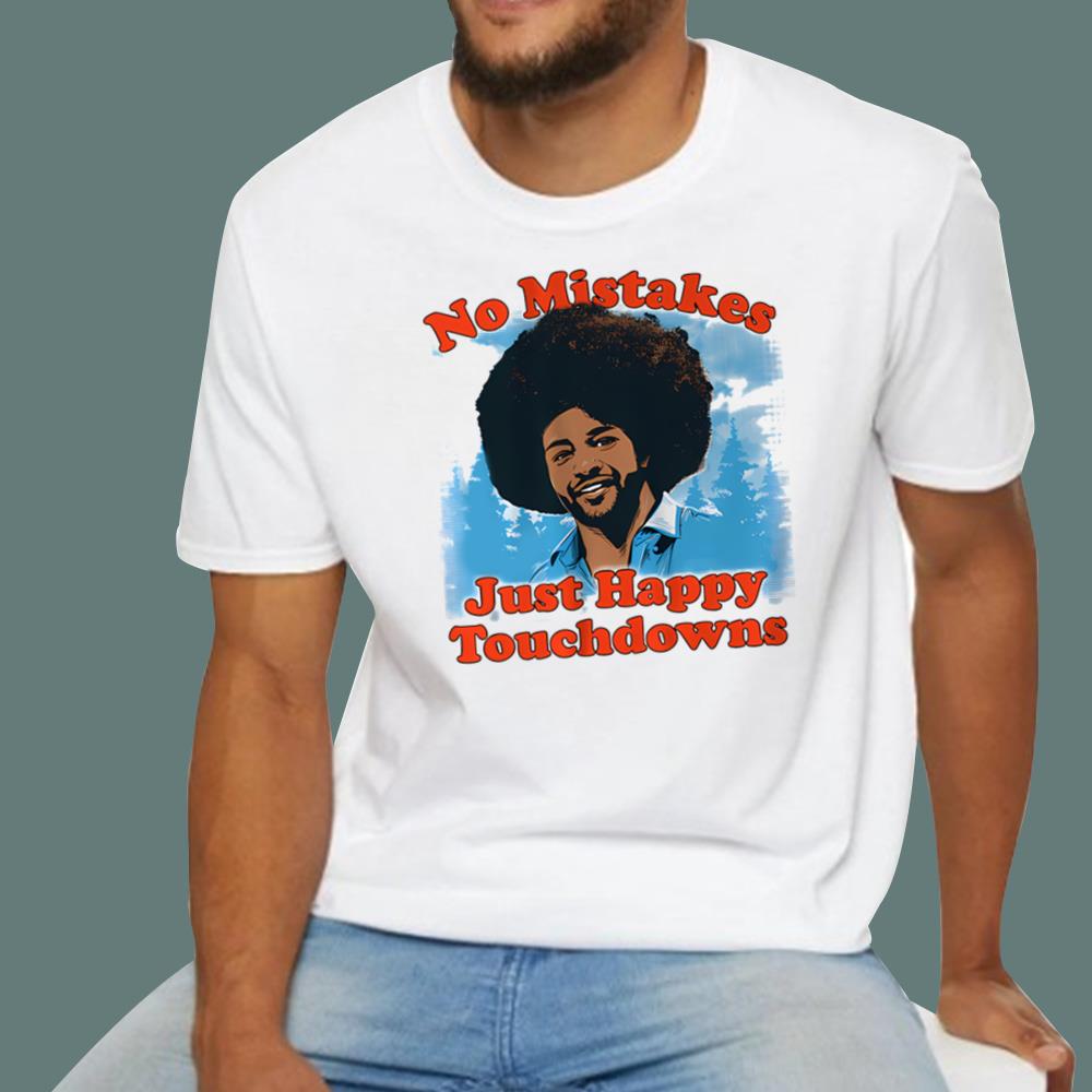 Rome Odunze No Mistakes Just Happy Touchdowns T-Shirt
