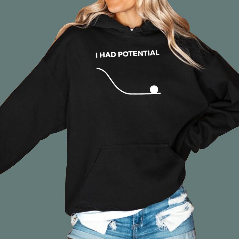 Ryan Gosling I Had Potential T-Shirt