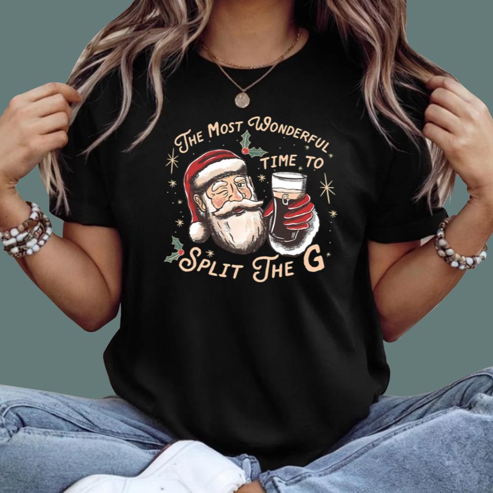 Santa The Most Wonderful Time To Split The G T-Shirt