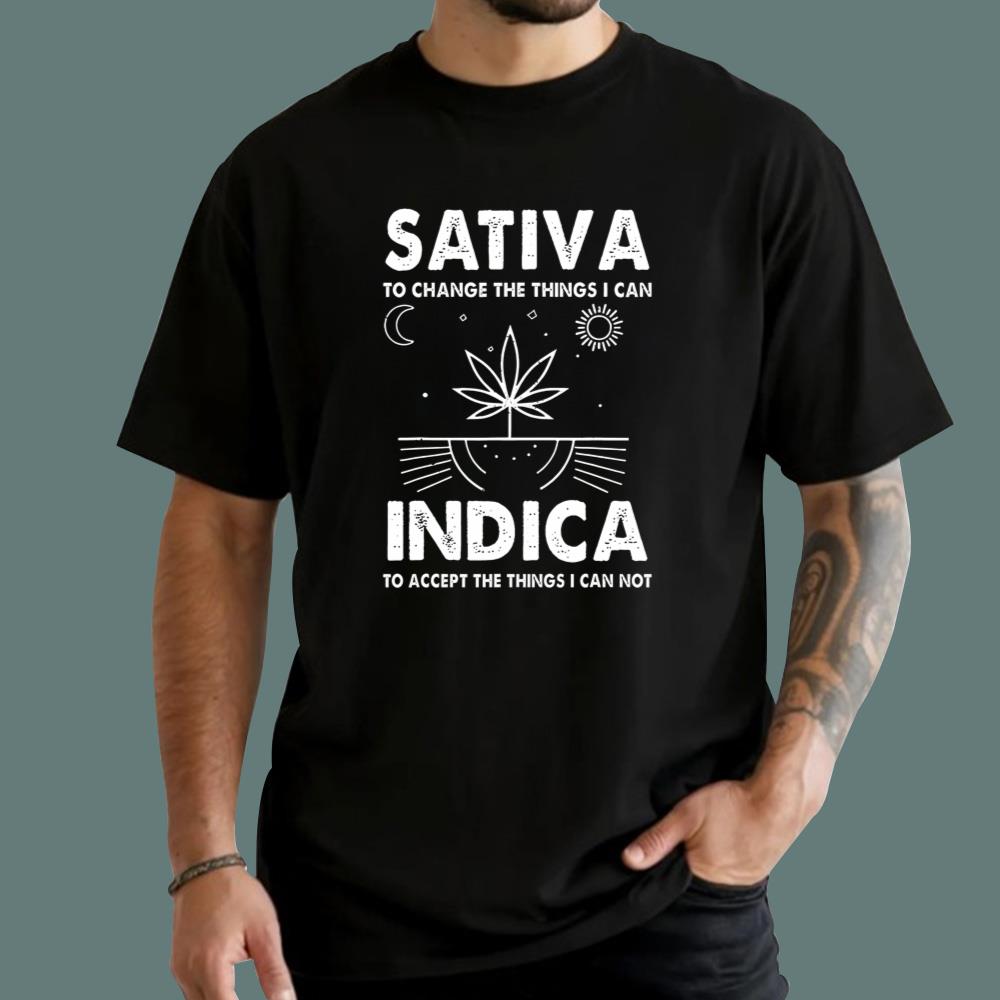 Sativa To Change The Things I Can T-Shirt