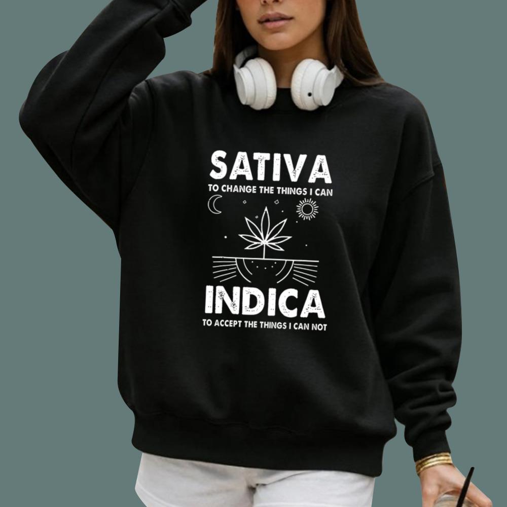 Sativa To Change The Things I Can T-Shirt