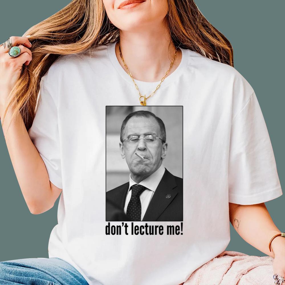 Sergey Lavrov Don’t Lecture Me T-Shirt