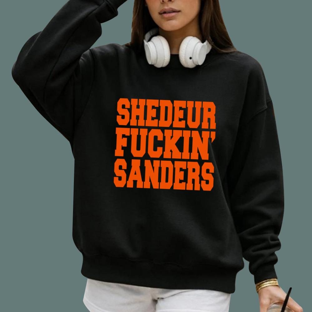 Shedeur Fuckin' Sanders T-Shirt