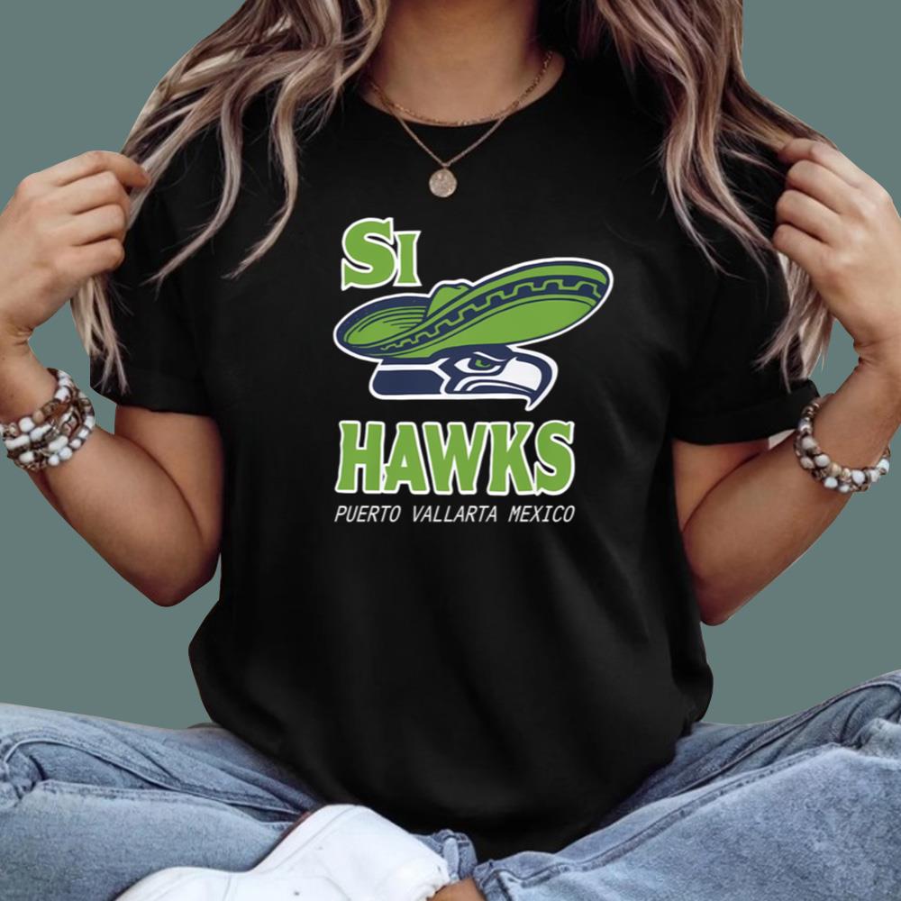 Si Hawks Puerto Vallarta Mexico T-Shirt