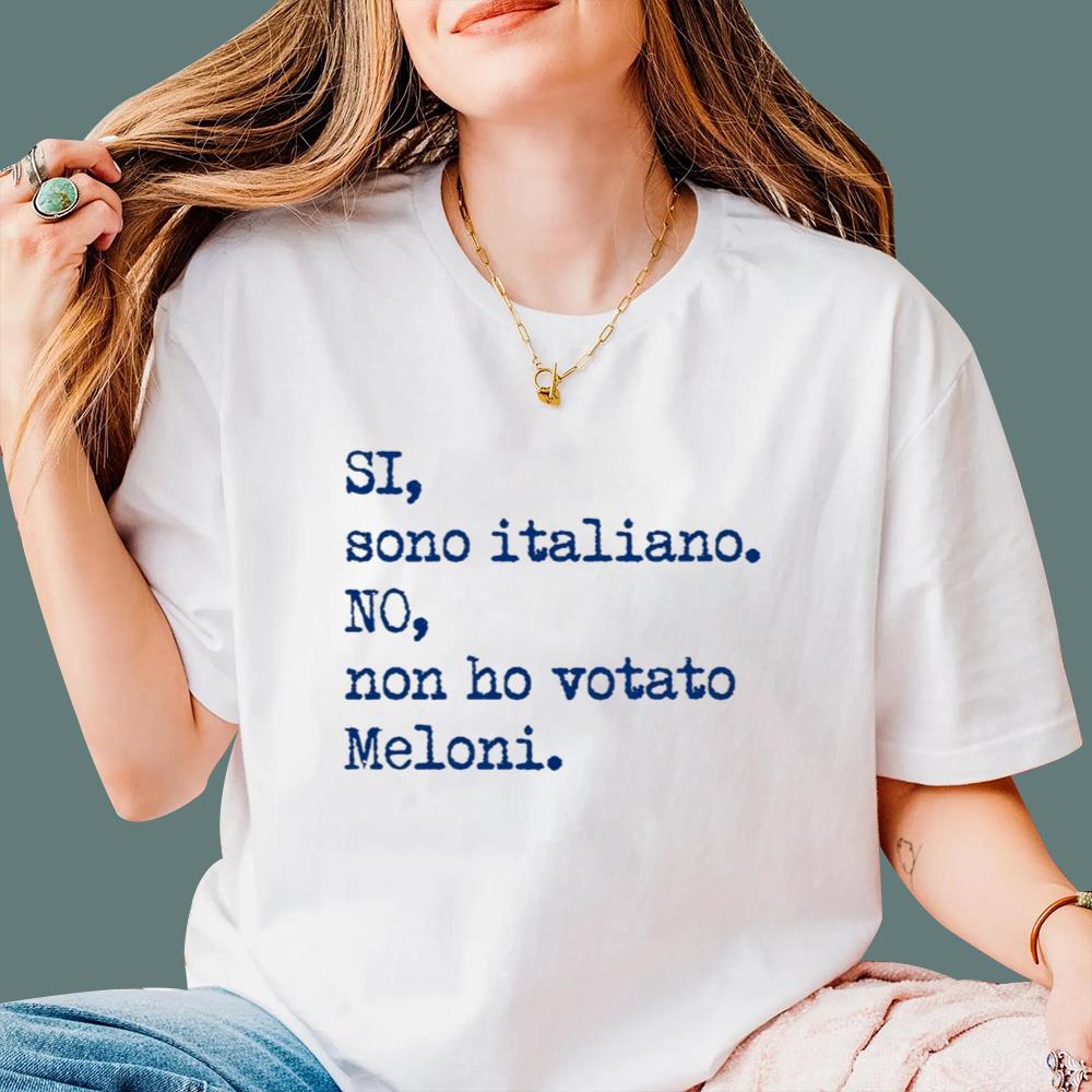 Si Sono Italiano No Non Ho Votato Meloni T-Shirt