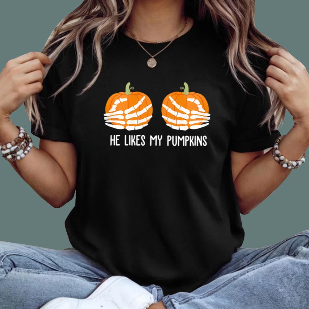 Skeleton He Likes My Pumpkins T-Shirt