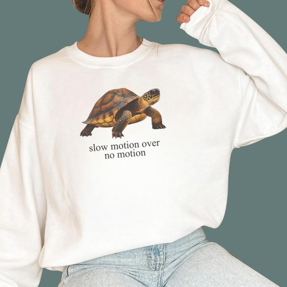 Slow Motion Over No Motion T-Shirt