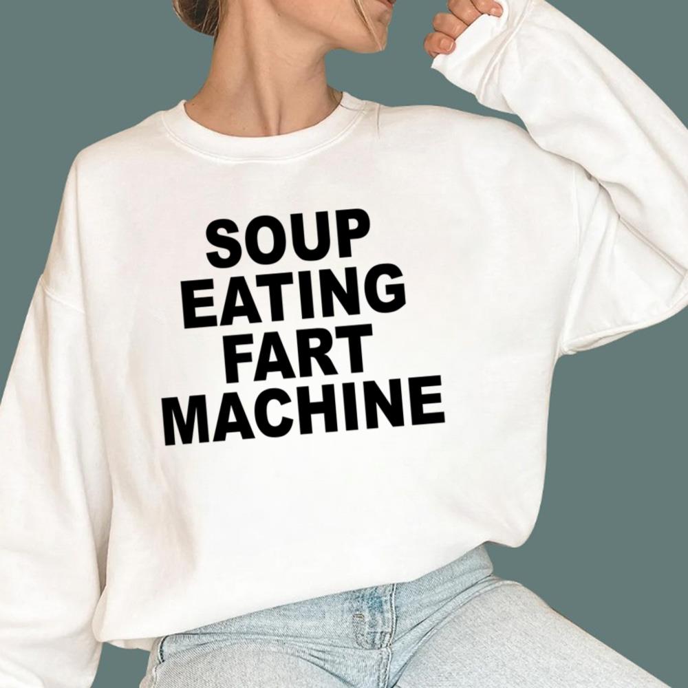 Soup Eating Fart Machine T-Shirt