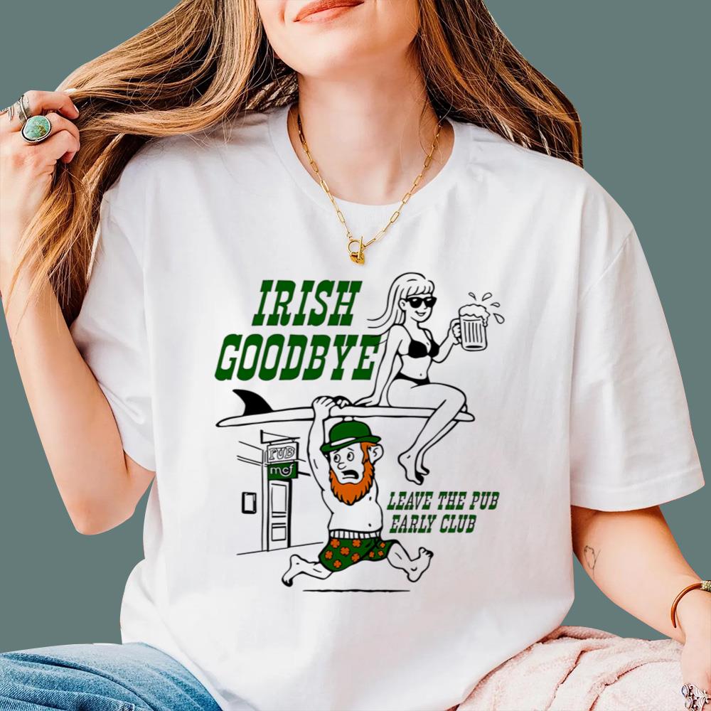 St. Patrick’s Day Leave Pub Early Club T-Shirt