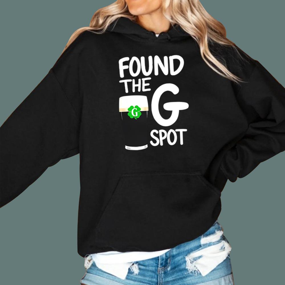 St Patricks Day Found The G Spot T-Shirt